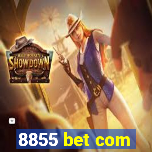 8855 bet com